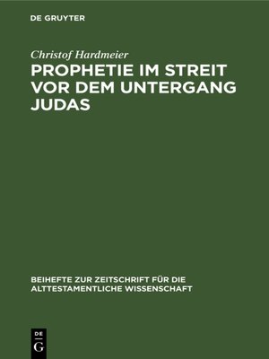 cover image of Prophetie im Streit vor dem Untergang Judas